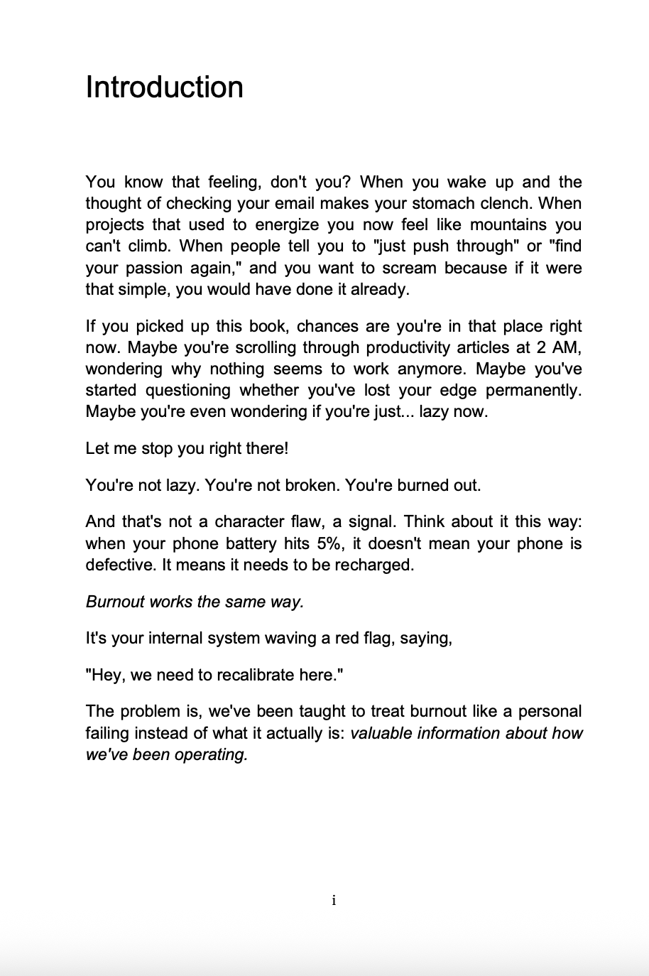 BURNED OUT, BUT NOT BROKEN